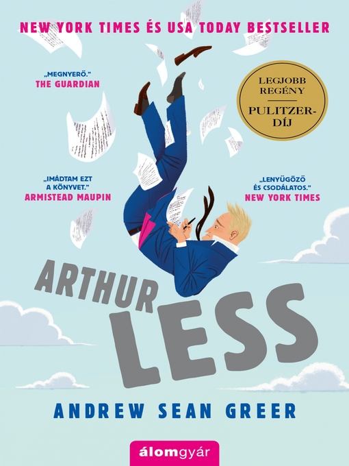 Title details for Arthur Less by Andrew Sean Greer - Available